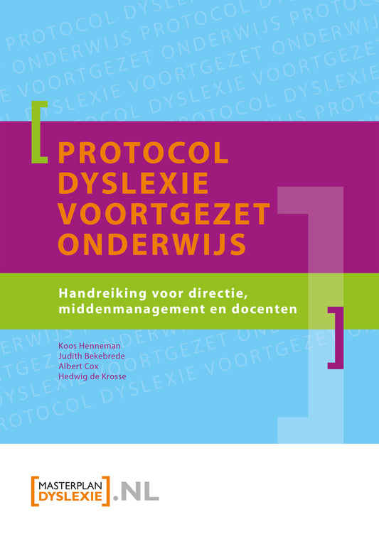 Protocol Dyslexie Voortgezet Onderwijs